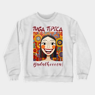 Badalhoca, v3 Crewneck Sweatshirt